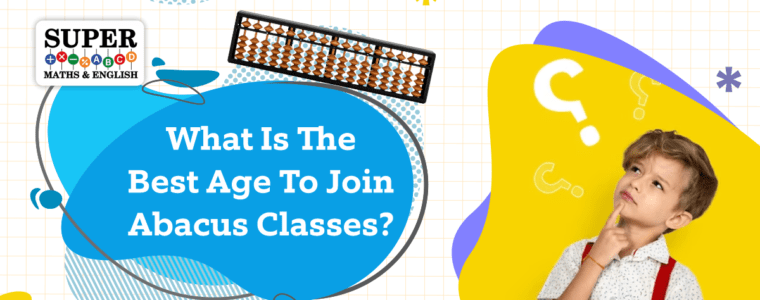What Is The Best Age To Join Abacus Classes?
