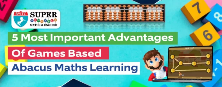 5 Most Important Advantages Of Games Based Abacus Maths Learning