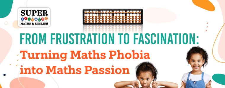 From Frustration to Fascination: Turning Maths Phobia into Maths Passion