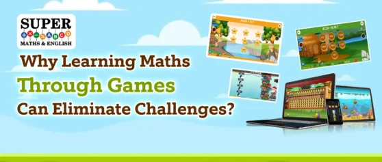 Why Learning Maths through Games Can Eliminate challenges?