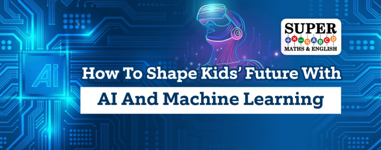 How to shape kids’ future with AI and Machine Learning