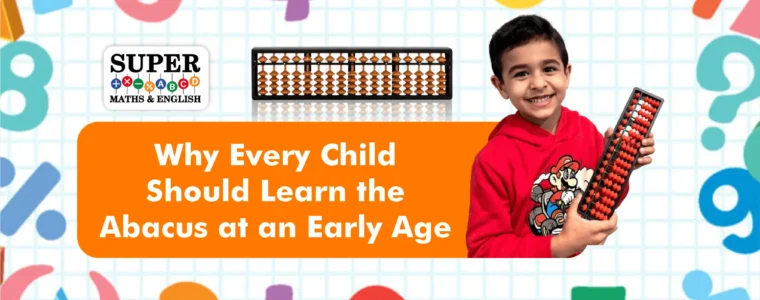 Why Every Child Should Learn the Abacus at an Early Age