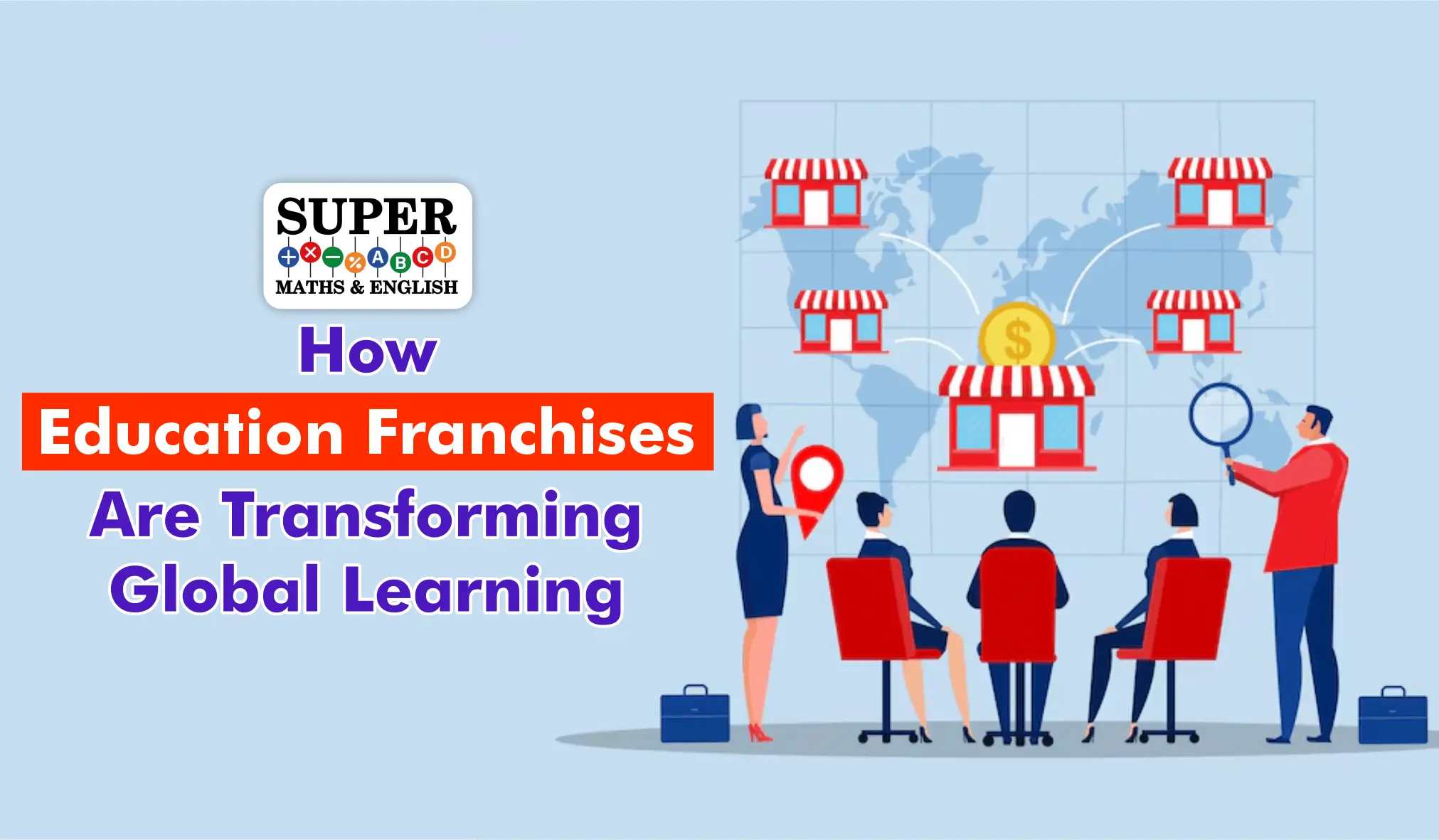 How Education Franchises Are Transforming Global Learning