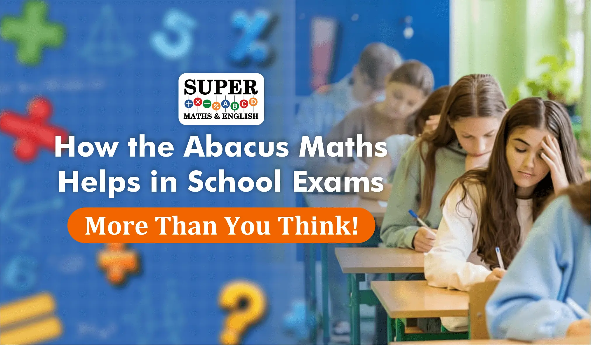 How the Abacus Maths Helps in School Exams—More Than You Think!
