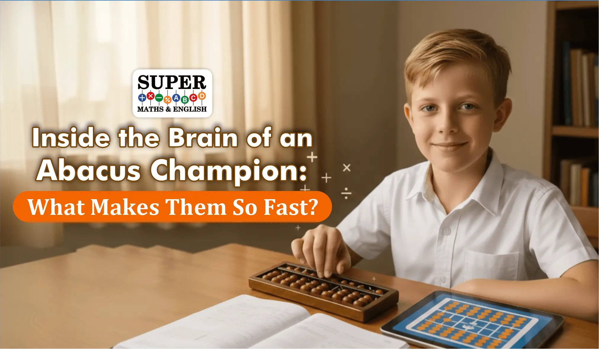Inside the Brain of an Abacus Champion: What Makes Them So Fast?