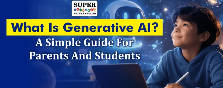 What Is Generative AI? A Simple Guide for Parents and Students
